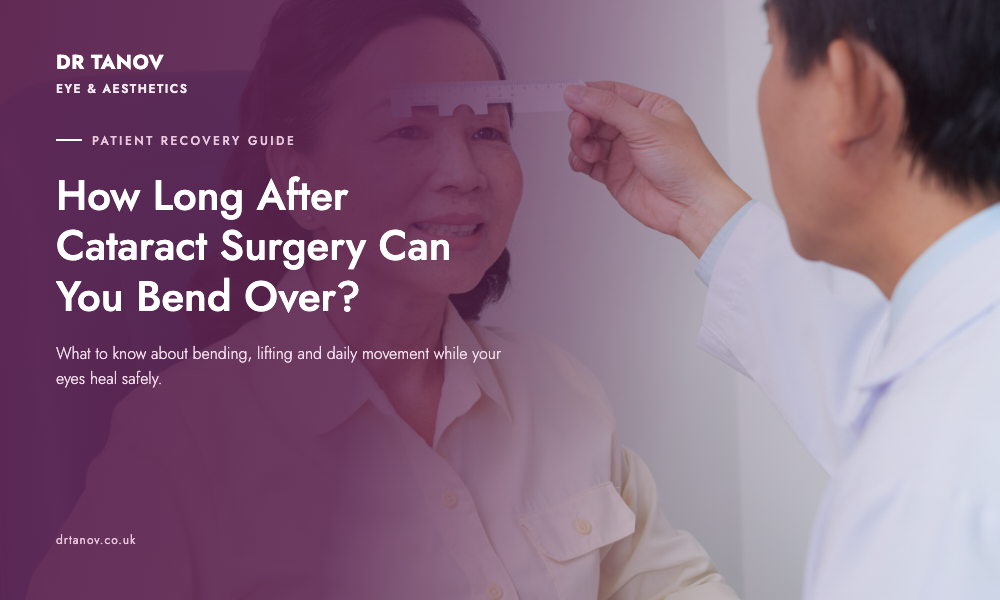 How Long After Cataract Surgery Can You Bend Over
