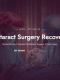 Cataract Surgery Recovery